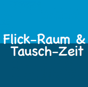 Repair Café Flick-Raum & Tausch-Zeit